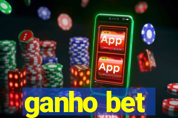 ganho bet