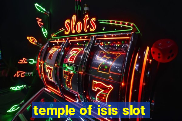 temple of isis slot