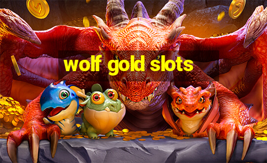 wolf gold slots