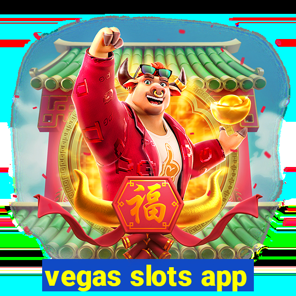 vegas slots app