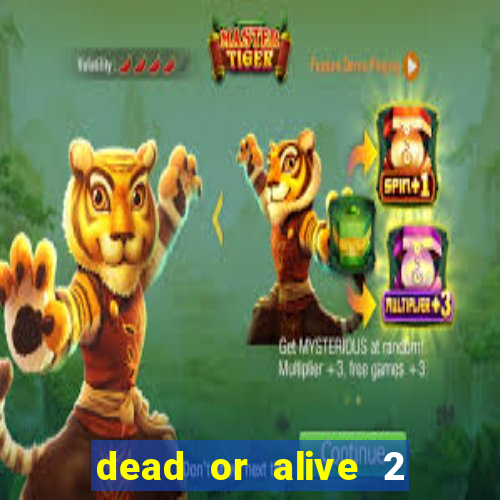 dead or alive 2 slot bonus buy