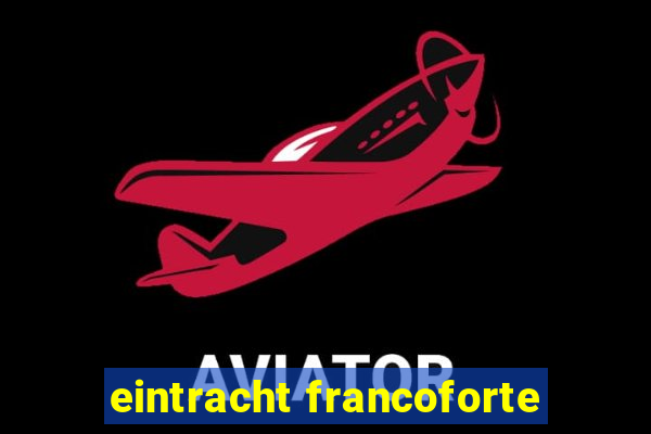 eintracht francoforte