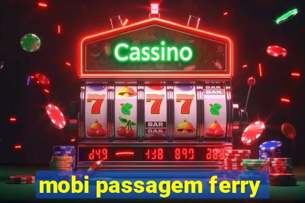 mobi passagem ferry