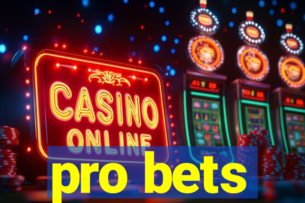 pro bets