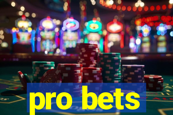 pro bets