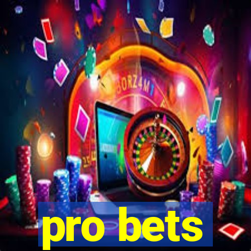 pro bets