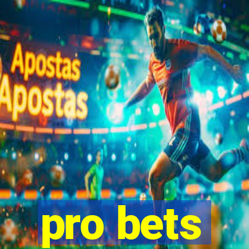 pro bets