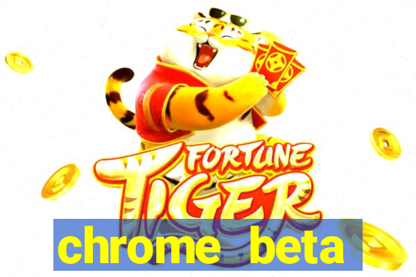 chrome beta download for pc