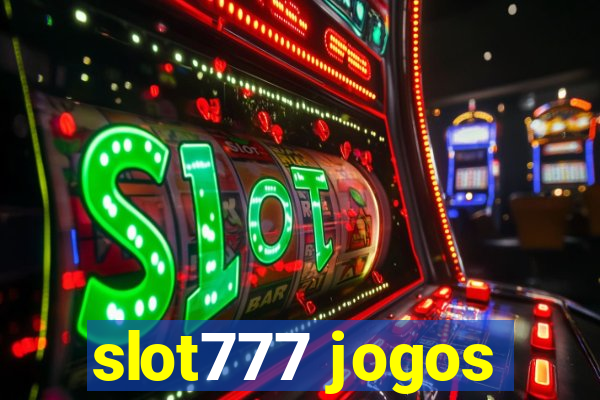 slot777 jogos