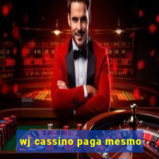 wj cassino paga mesmo