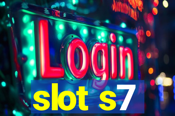 slot s7