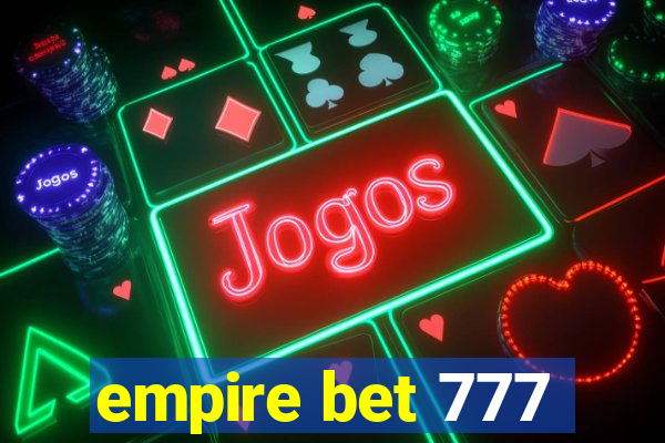 empire bet 777