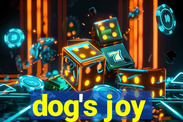 dog's joy