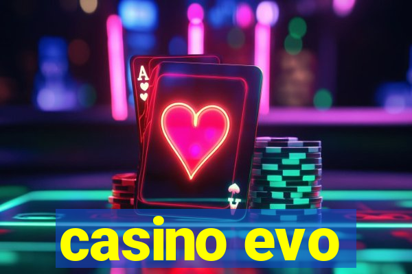 casino evo