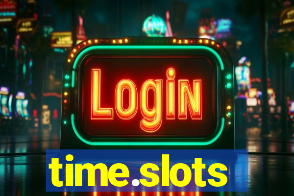 time.slots