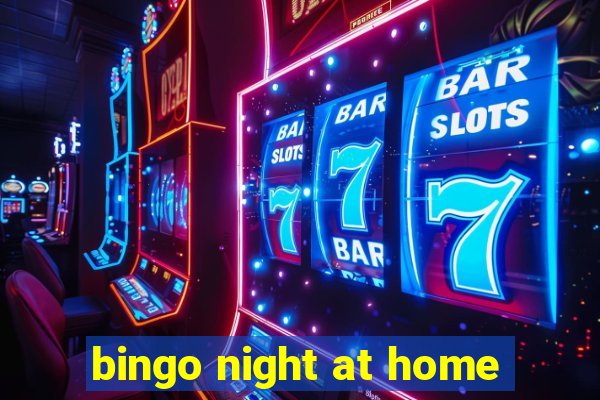 bingo night at home