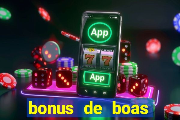 bonus de boas vindas sem dep贸sito