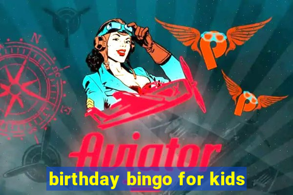 birthday bingo for kids