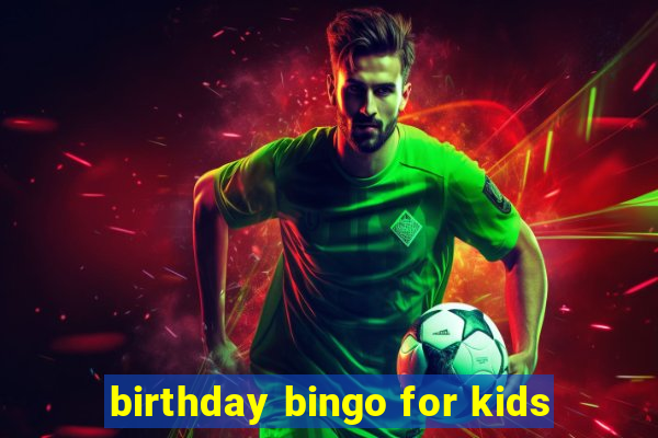 birthday bingo for kids