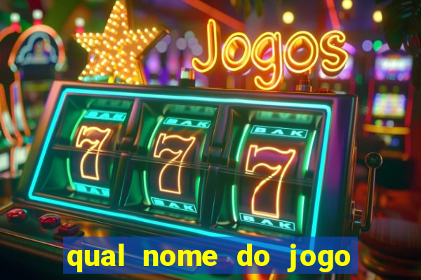 qual nome do jogo do touro