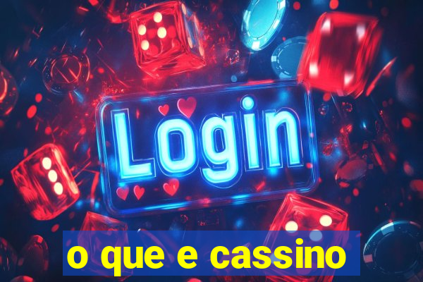 o que e cassino