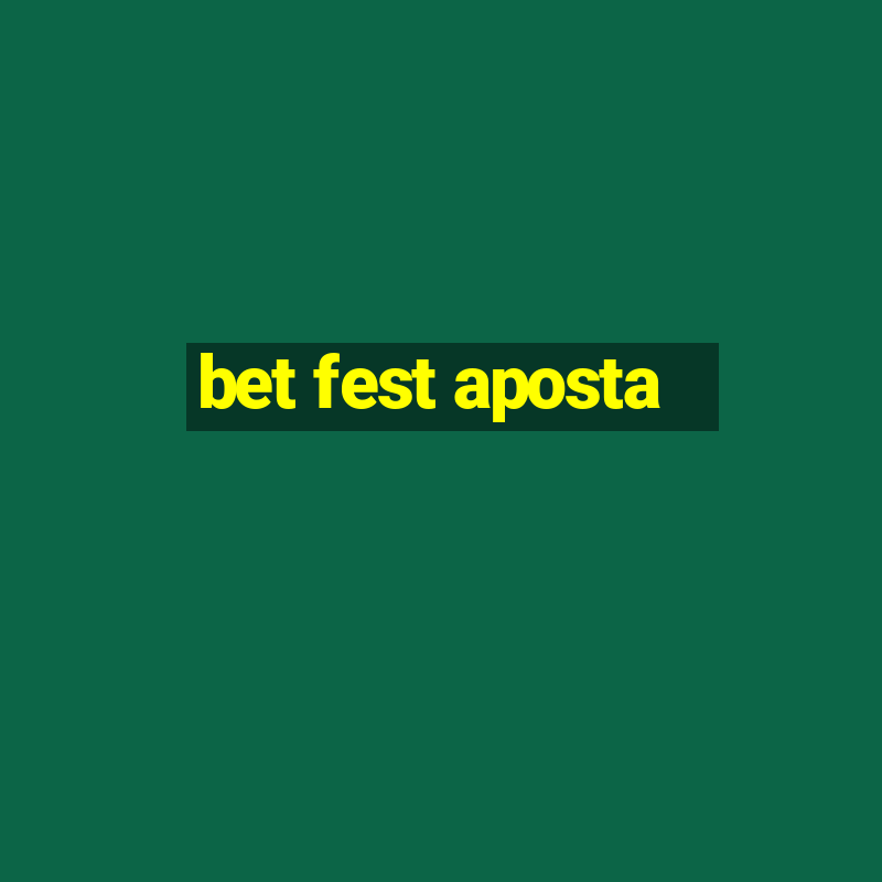 bet fest aposta