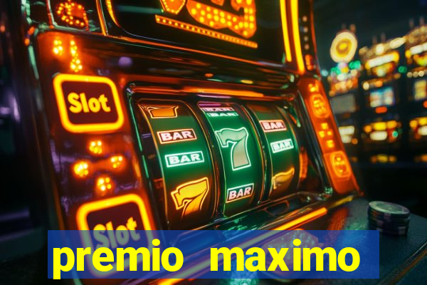 premio maximo fortune tiger