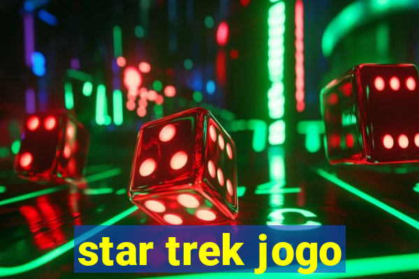 star trek jogo