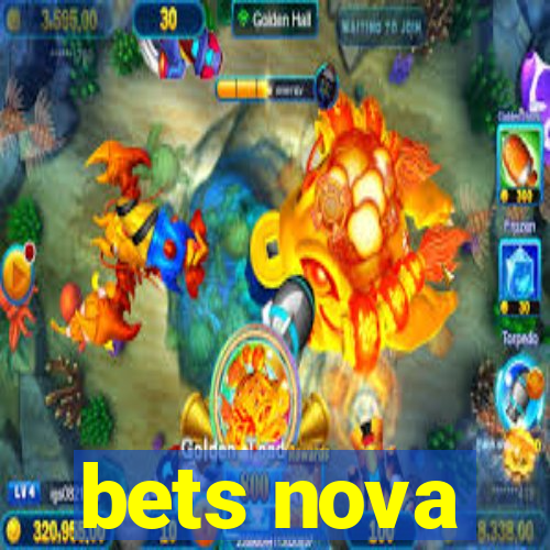 bets nova