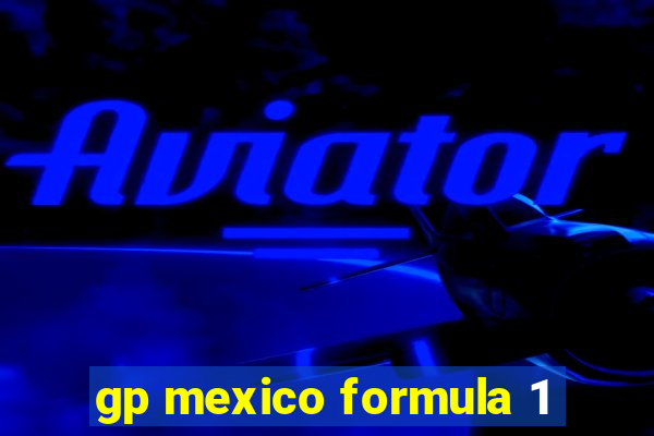 gp mexico formula 1