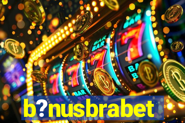 b?nusbrabet