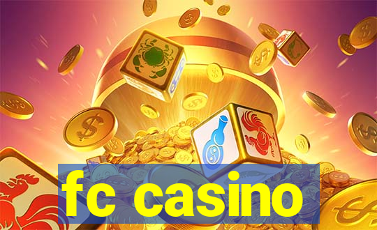 fc casino