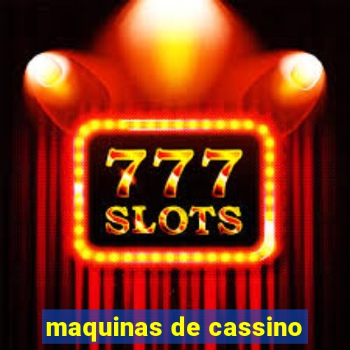 maquinas de cassino