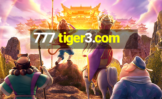 777 tiger3.com