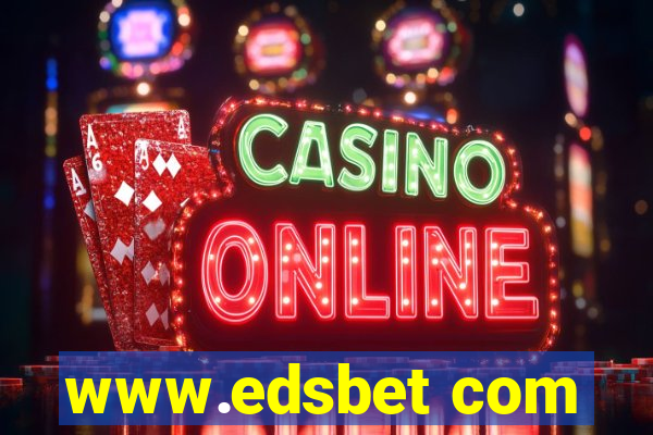 www.edsbet com