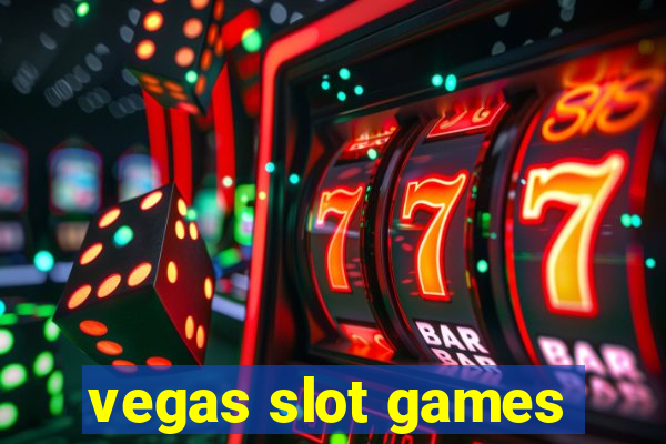 vegas slot games