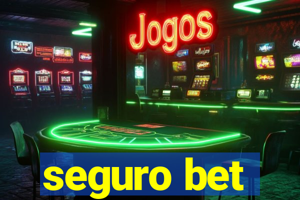 seguro bet