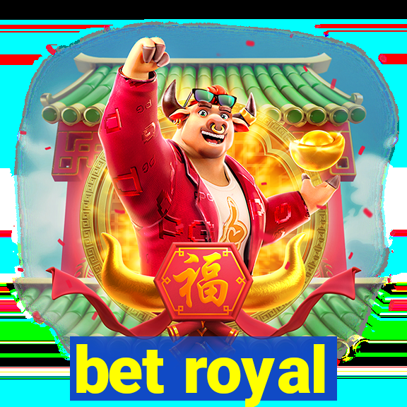 bet royal