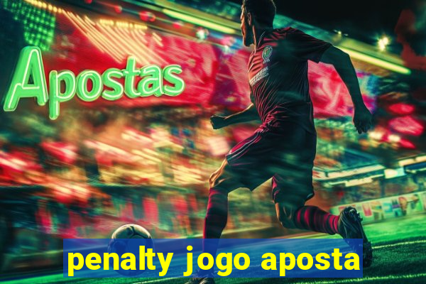 penalty jogo aposta