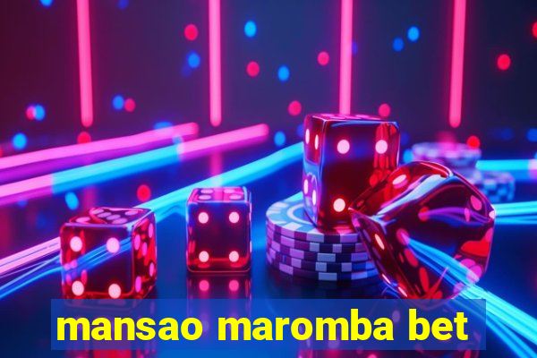 mansao maromba bet