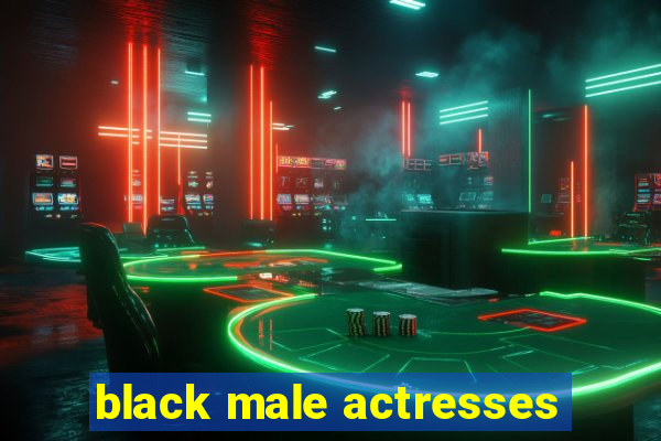 black male actresses