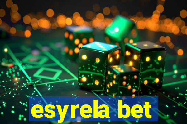 esyrela bet