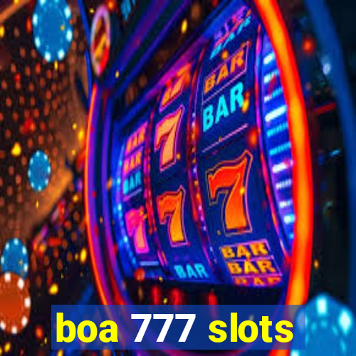 boa 777 slots