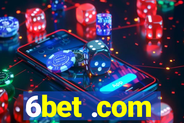 6bet .com