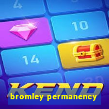 bromley permanency