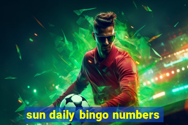 sun daily bingo numbers