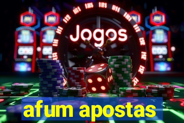 afum apostas