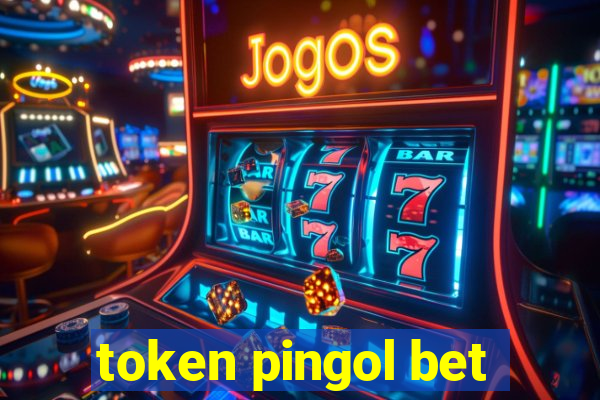 token pingol bet