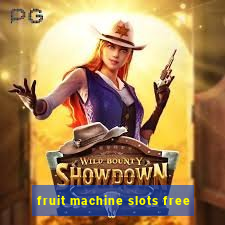 fruit machine slots free