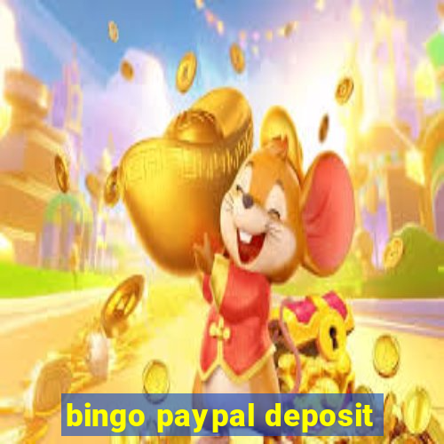 bingo paypal deposit